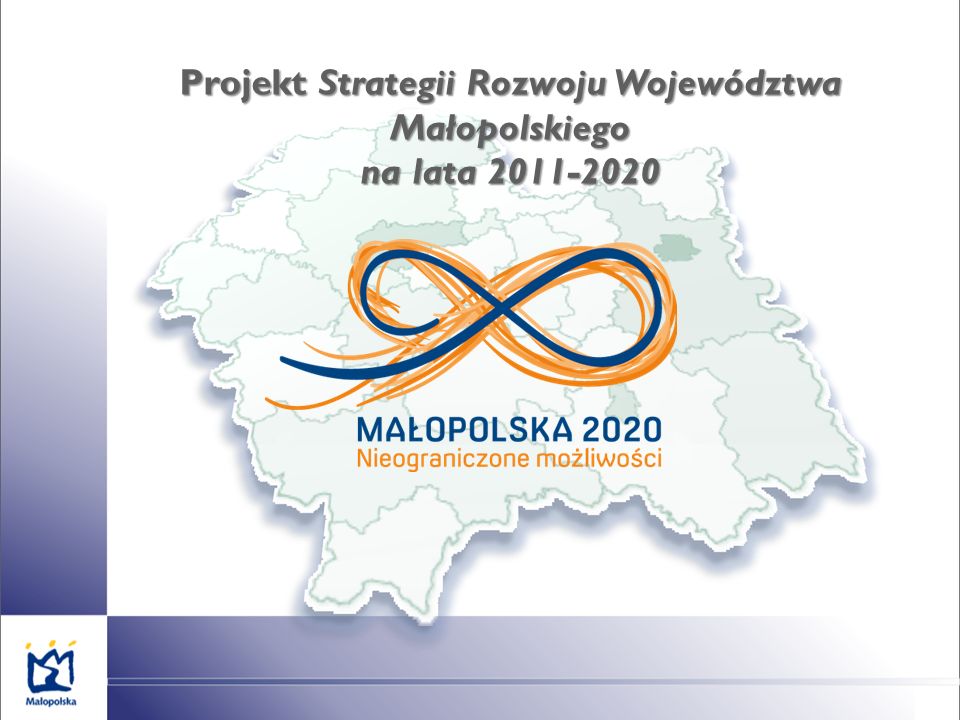 Projekt Strategii Rozwoju Województwa Małopolskiego na lata