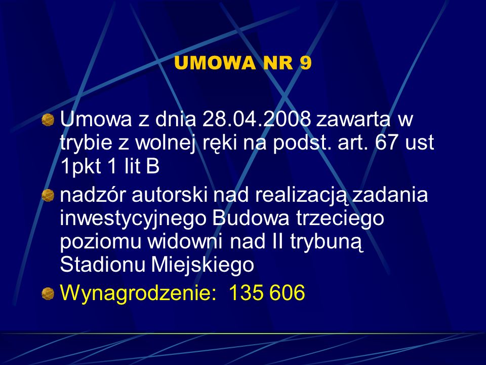 UMOWA NR 9 Umowa z dnia zawarta w trybie z wolnej ręki na podst. art. 67 ust 1pkt 1 lit B.