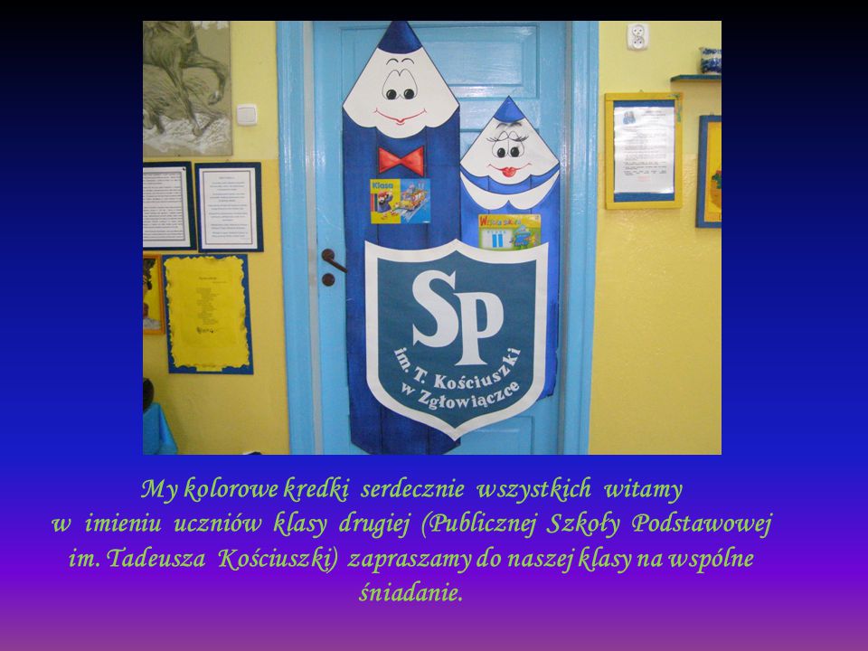 My kolorowe kredki serdecznie wszystkich witamy w imieniu uczniów klasy drugiej (Publicznej Szkoły Podstawowej im.