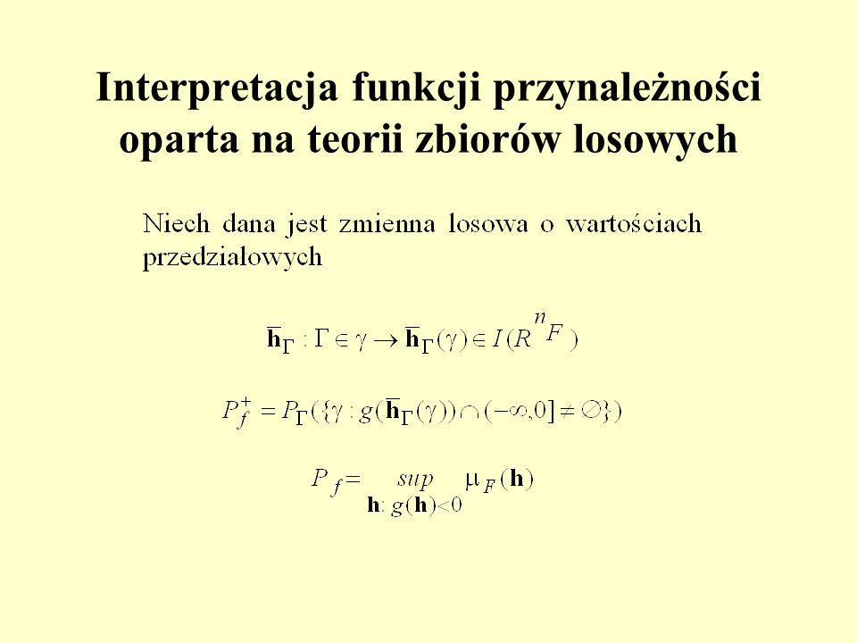Interpretacja funkcji przynależności oparta na teorii zbiorów losowych