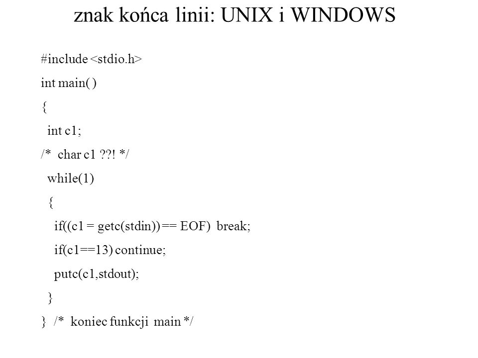znak końca linii: UNIX i WINDOWS