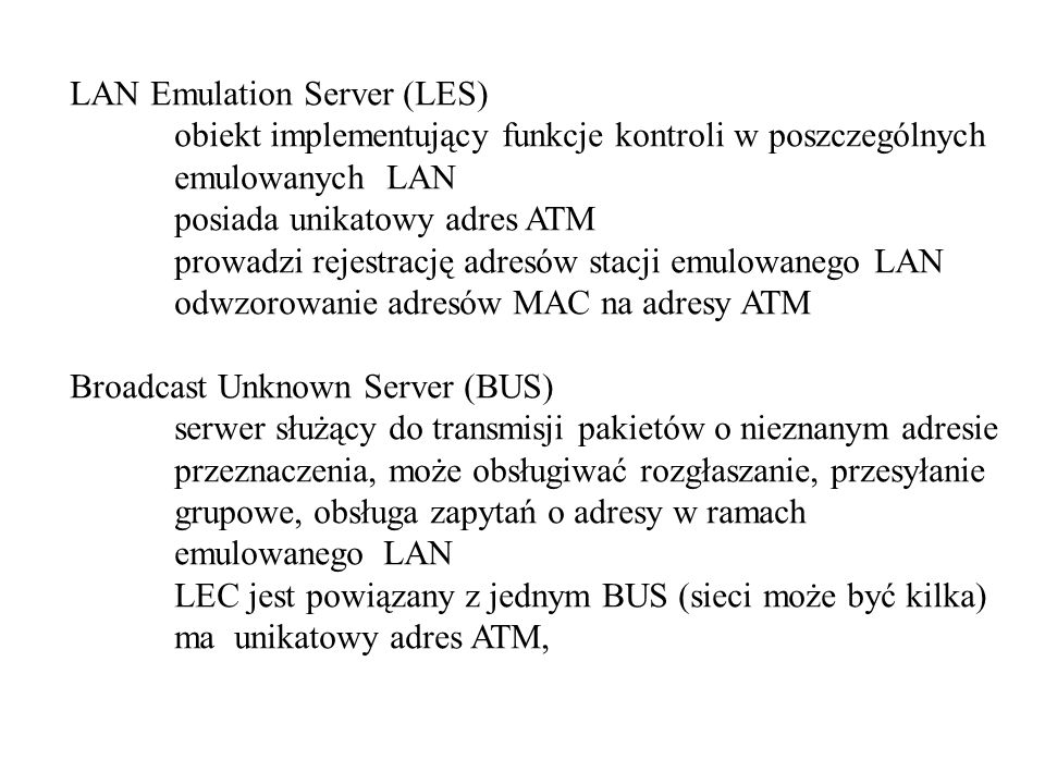 LAN Emulation Server (LES)