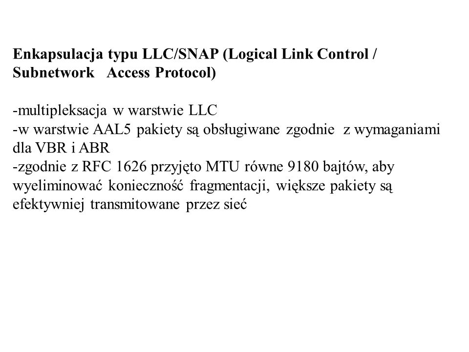 Enkapsulacja typu LLC/SNAP (Logical Link Control / Subnetwork
