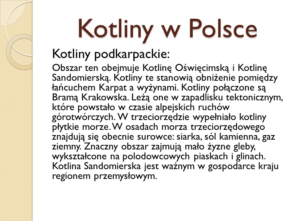 Kotliny w Polsce Kotliny podkarpackie: