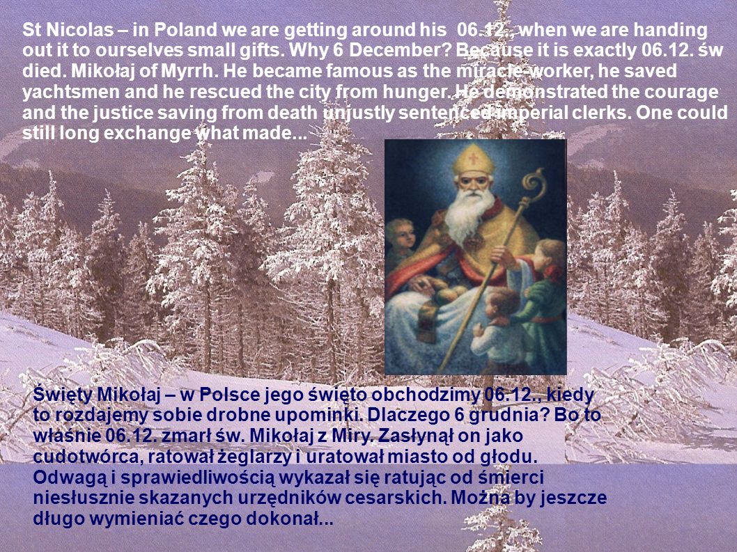 St Nicolas – in Poland we are getting around his