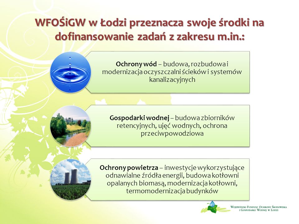 WFOŚiGW w Łodzi przeznacza swoje środki na dofinansowanie zadań z zakresu m.in.: