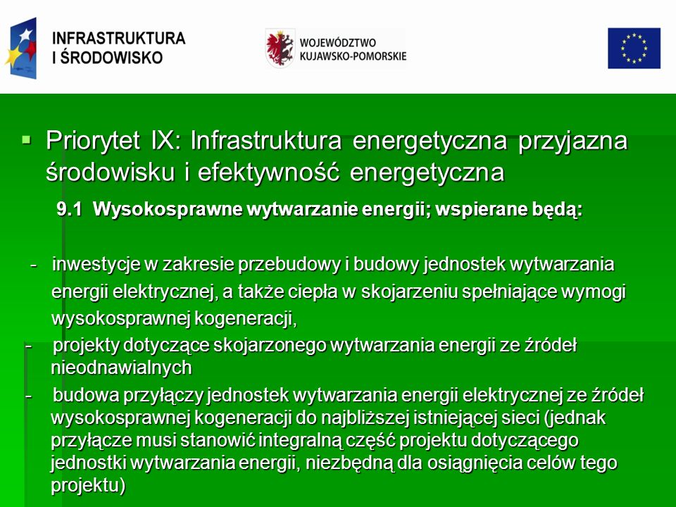 Priorytet IX: Infrastruktura energetyczna przyjazna środowisku i efektywność energetyczna