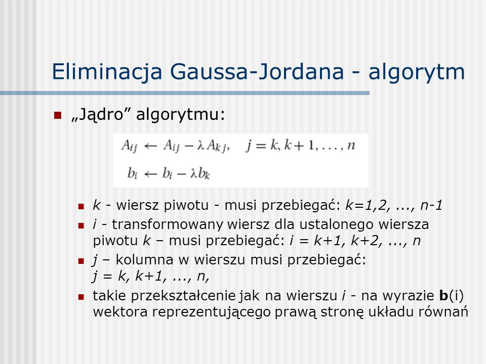 Eliminacja Gaussa-Jordana - algorytm