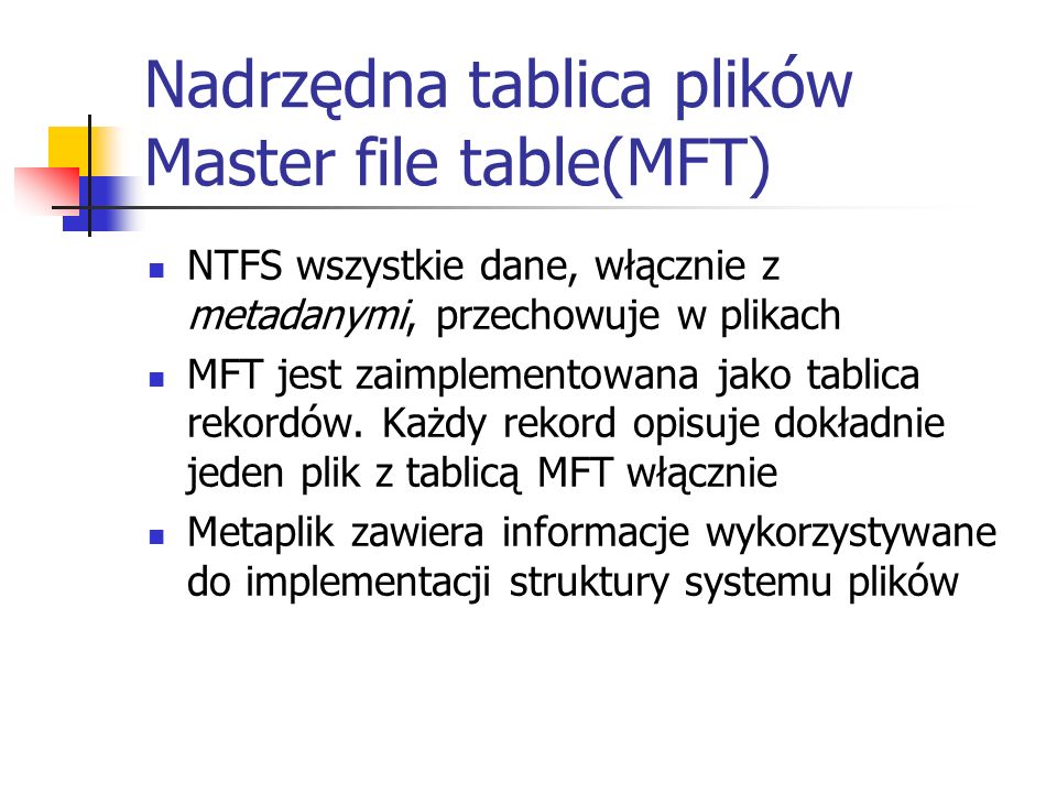 Nadrzędna tablica plików Master file table(MFT)