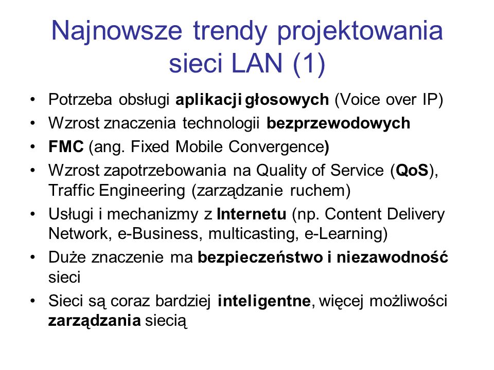 Najnowsze trendy projektowania sieci LAN (1)