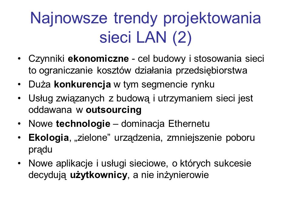 Najnowsze trendy projektowania sieci LAN (2)