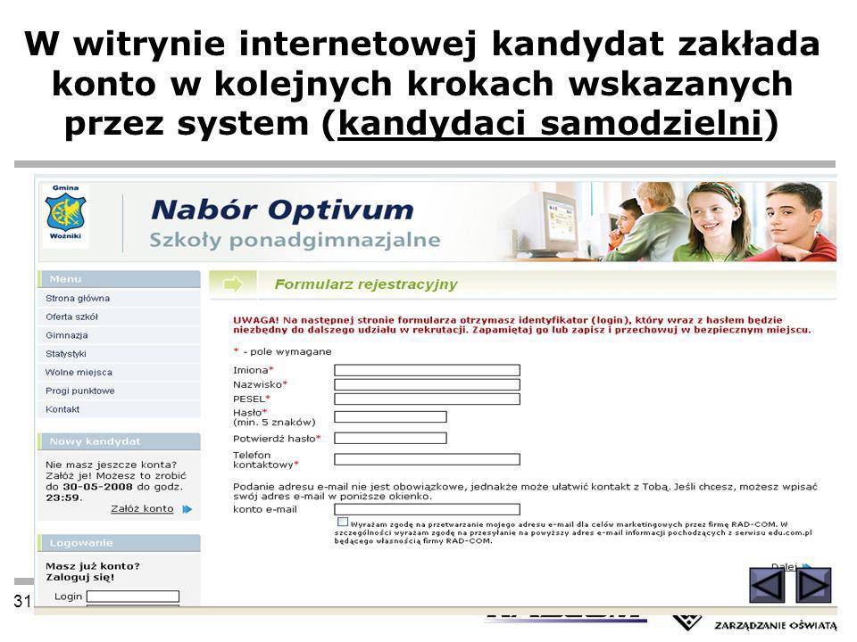 W witrynie internetowej kandydat zakłada konto w kolejnych krokach wskazanych przez system (kandydaci samodzielni)