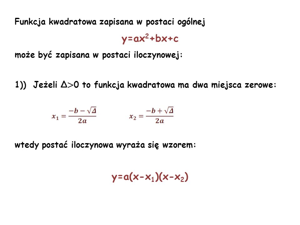 y=ax2+bx+c y=a(x-x1)(x-x2)