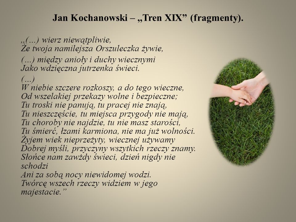 Jan Kochanowski – ,,Tren XIX (fragmenty).