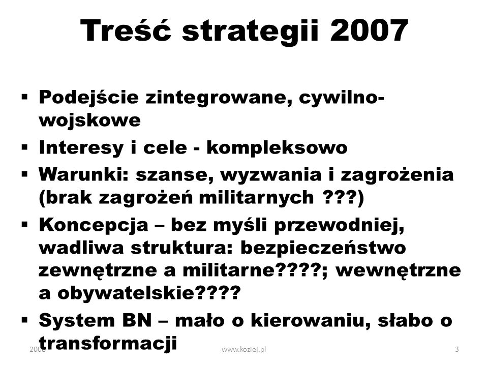 Treść strategii 2007 Podejście zintegrowane, cywilno-wojskowe