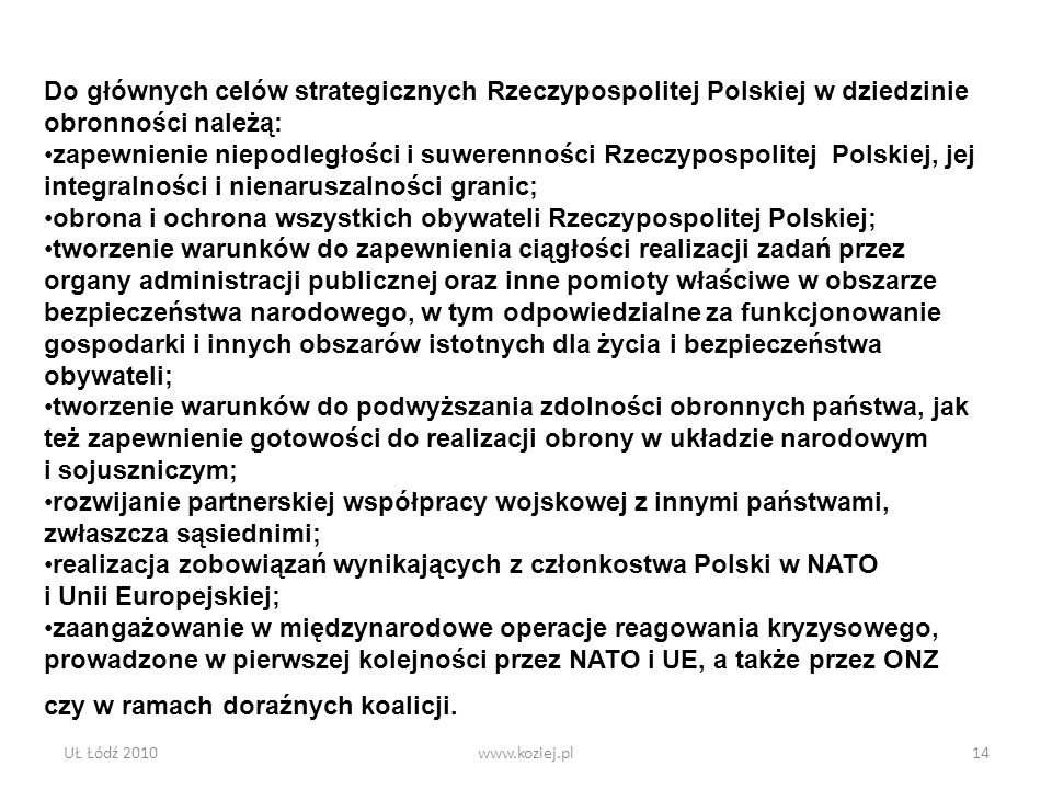obrona i ochrona wszystkich obywateli Rzeczypospolitej Polskiej;