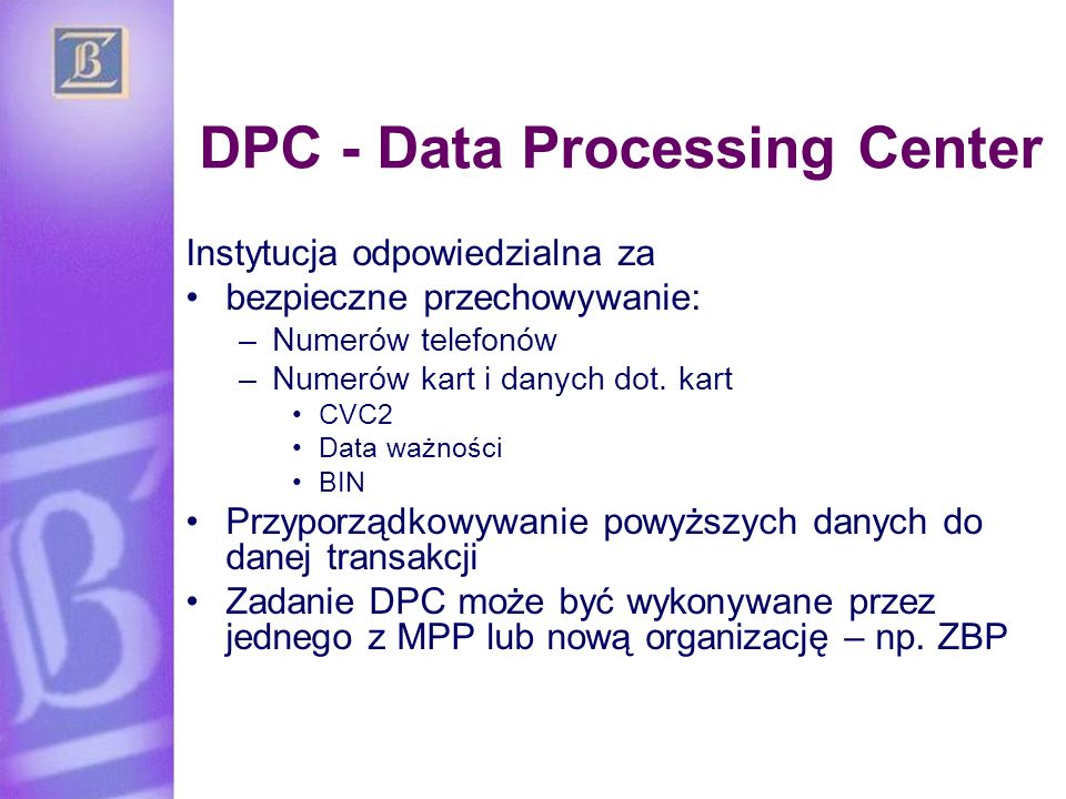 DPC - Data Processing Center