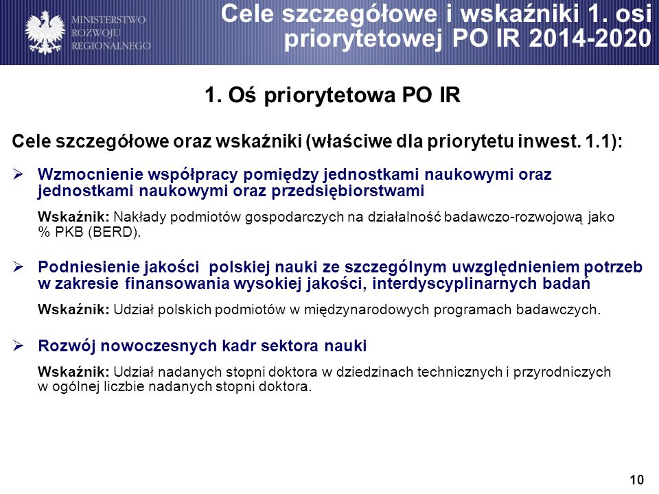 Cele szczegółowe i wskaźniki 1. osi priorytetowej PO IR