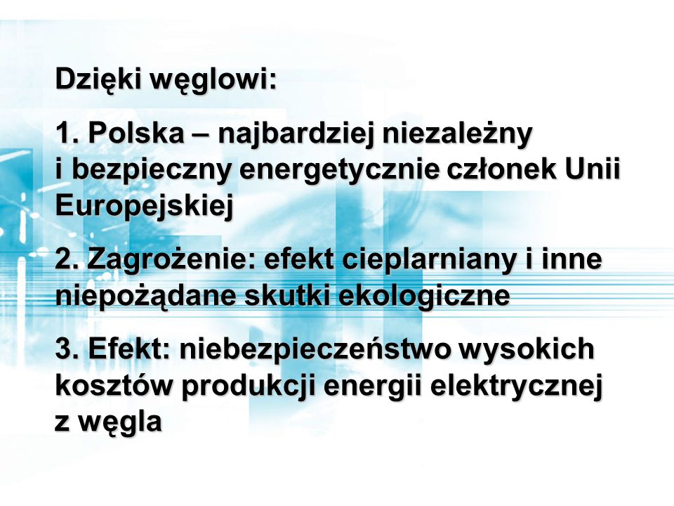 Dzięki węglowi: 1. Polska – najbardziej niezależny i bezpieczny energetycznie członek Unii Europejskiej.