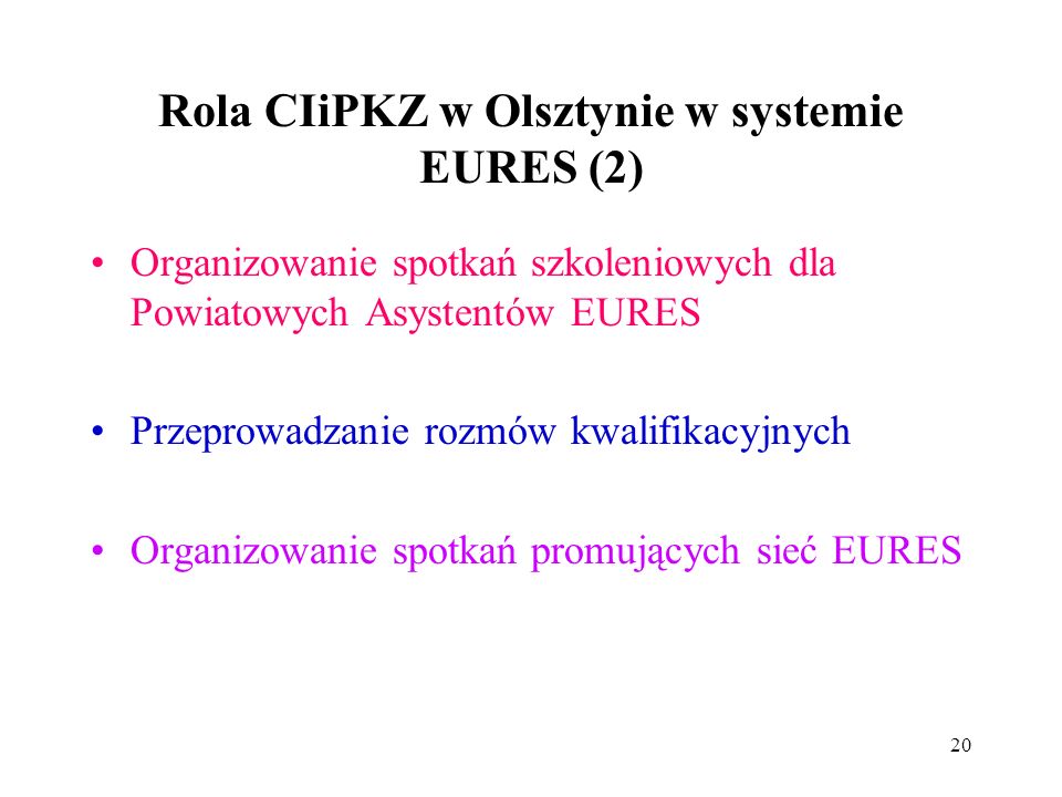 Rola CIiPKZ w Olsztynie w systemie EURES (2)