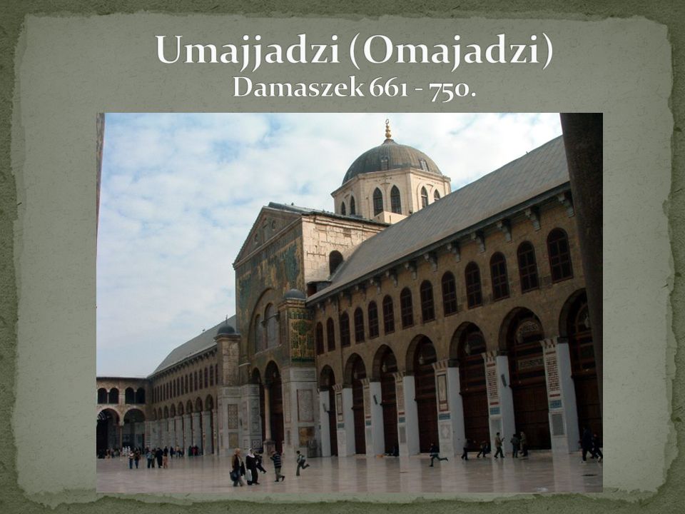 Umajjadzi (Omajadzi) Damaszek