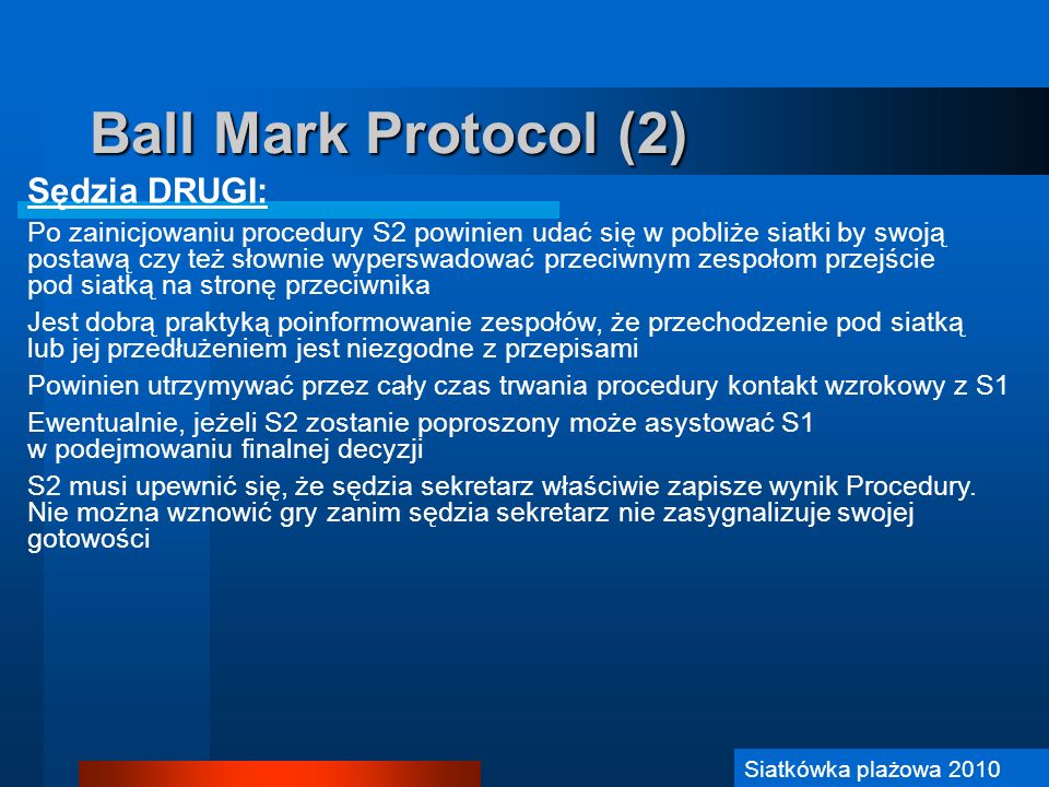 Ball Mark Protocol (2) Sędzia DRUGI: