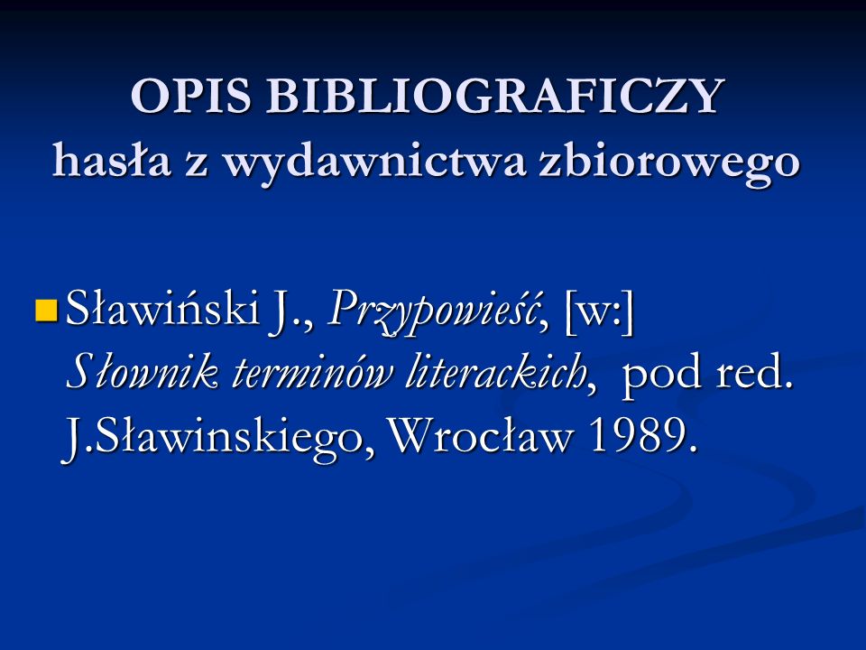 OPIS BIBLIOGRAFICZY hasła z wydawnictwa zbiorowego