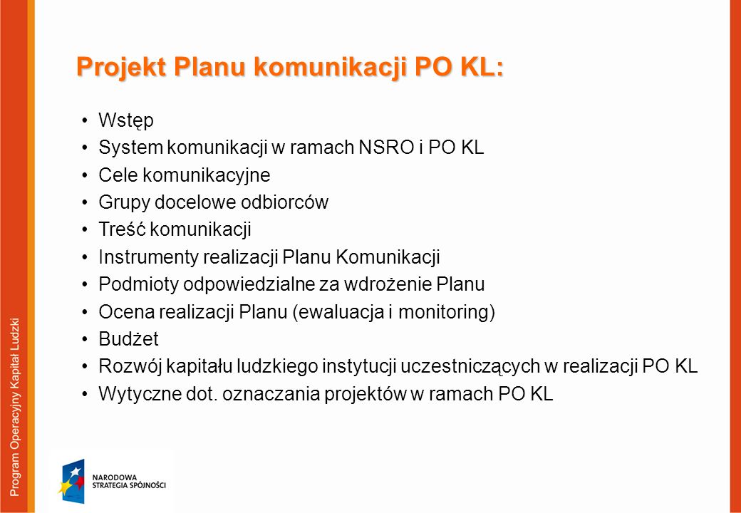 Projekt Planu komunikacji PO KL: