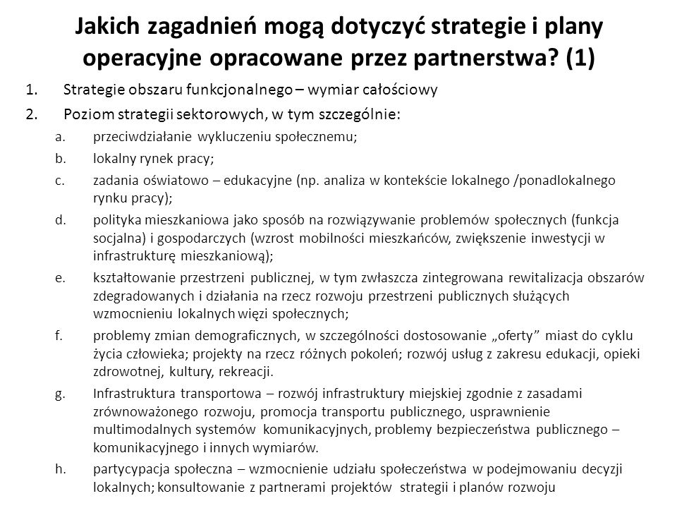 Jakich zagadnień mogą dotyczyć strategie i plany operacyjne opracowane przez partnerstwa (1)