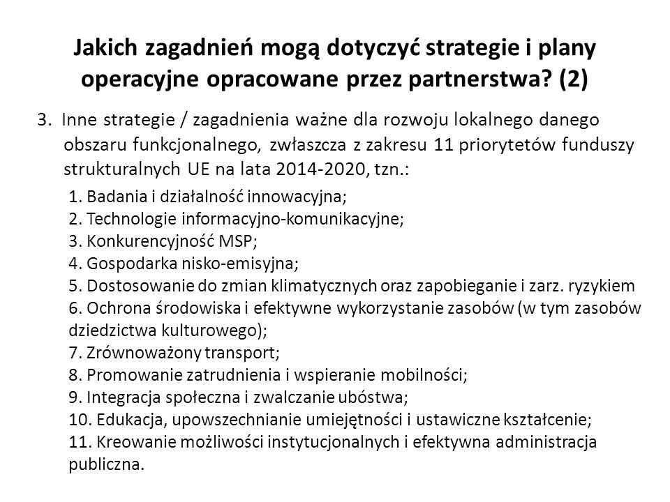 Jakich zagadnień mogą dotyczyć strategie i plany operacyjne opracowane przez partnerstwa (2)
