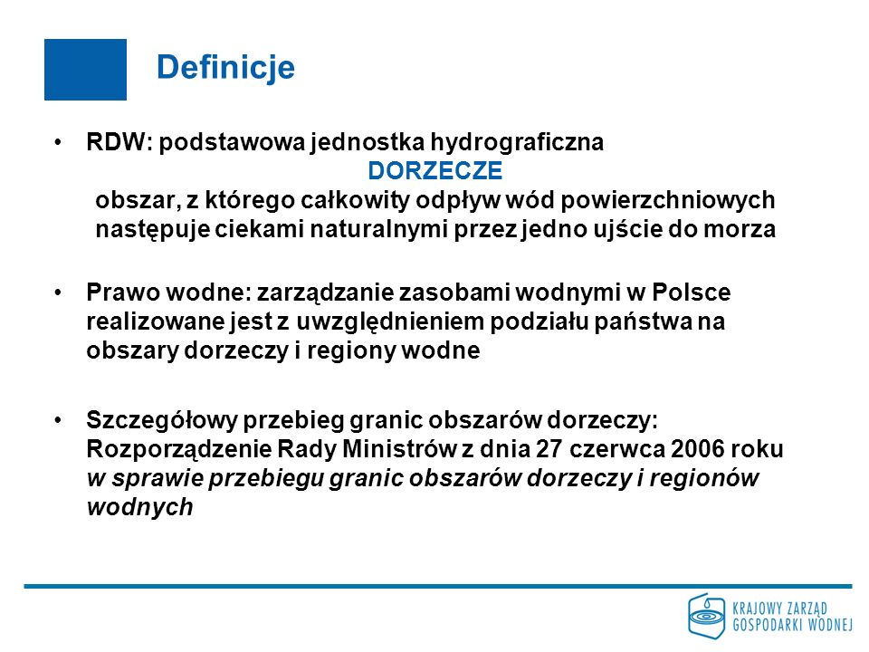 Definicje RDW: podstawowa jednostka hydrograficzna DORZECZE