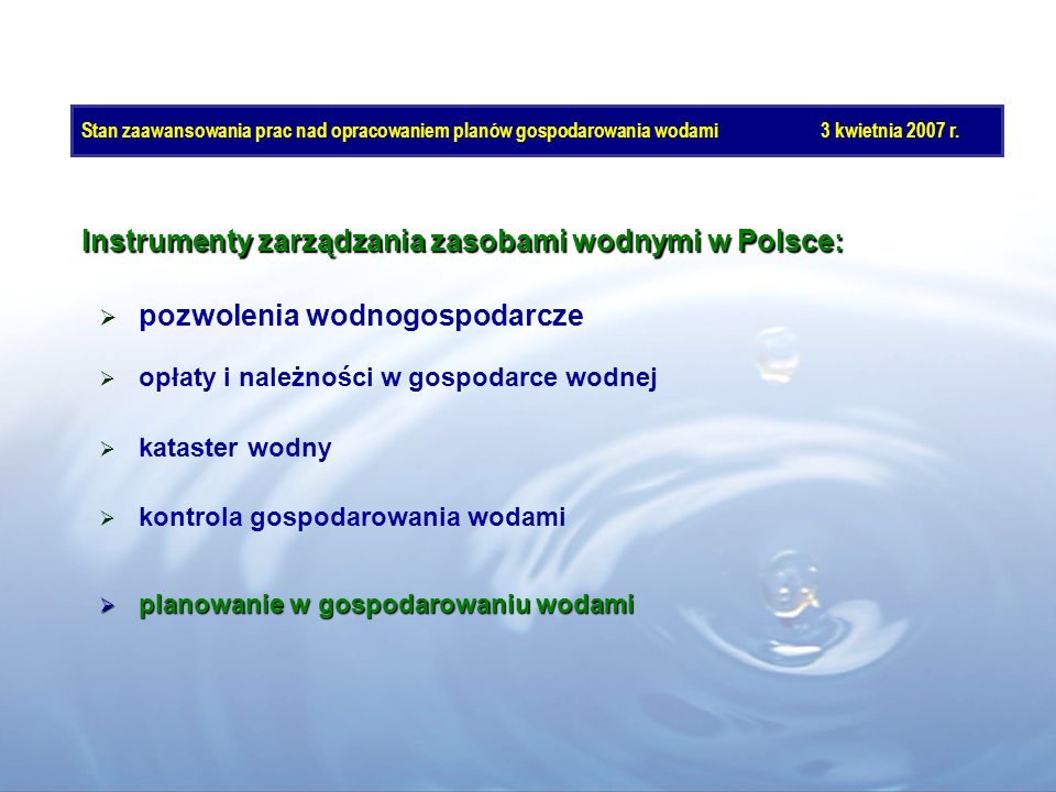 Instrumenty zarządzania zasobami wodnymi w Polsce: