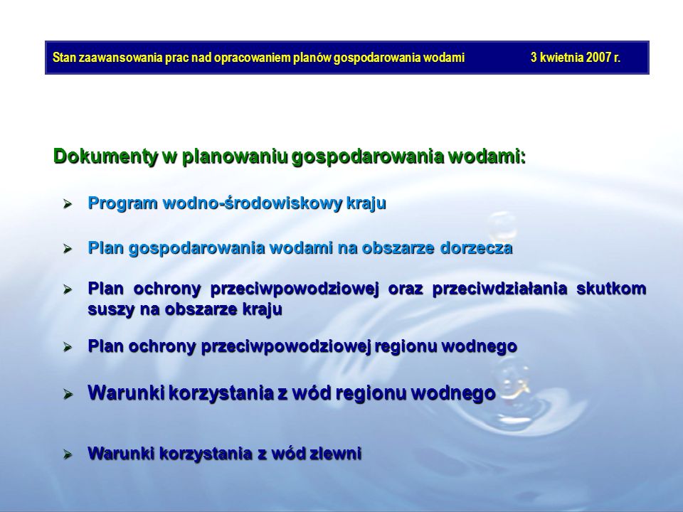Dokumenty w planowaniu gospodarowania wodami: