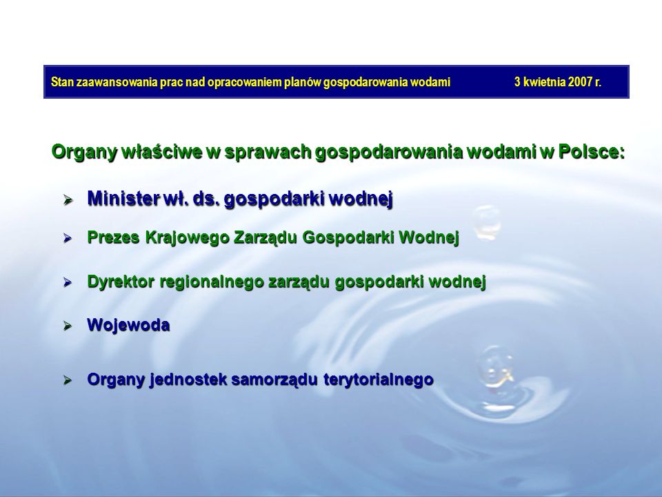 Organy właściwe w sprawach gospodarowania wodami w Polsce: