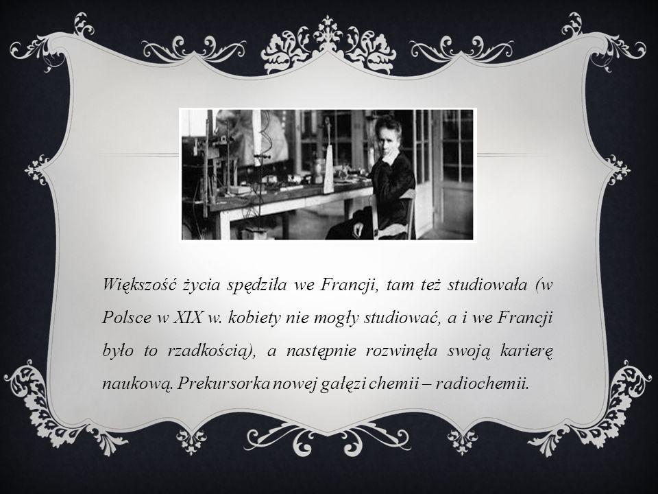 Większość życia spędziła we Francji, tam też studiowała (w Polsce w XIX w.