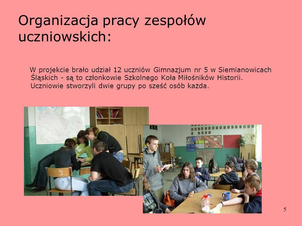 Organizacja pracy zespołów uczniowskich: