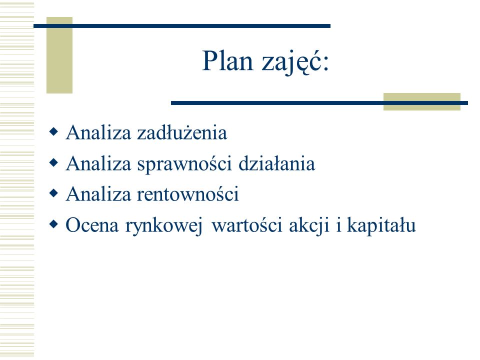 Plan zajęć: Analiza zadłużenia Analiza sprawności działania