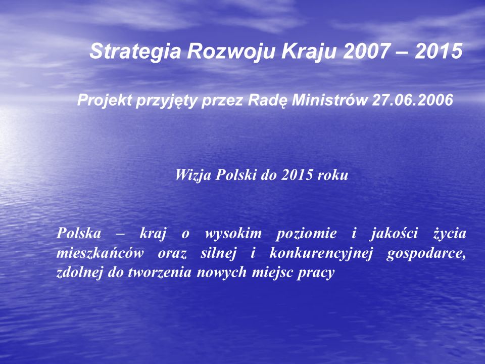Strategia Rozwoju Kraju 2007 – 2015