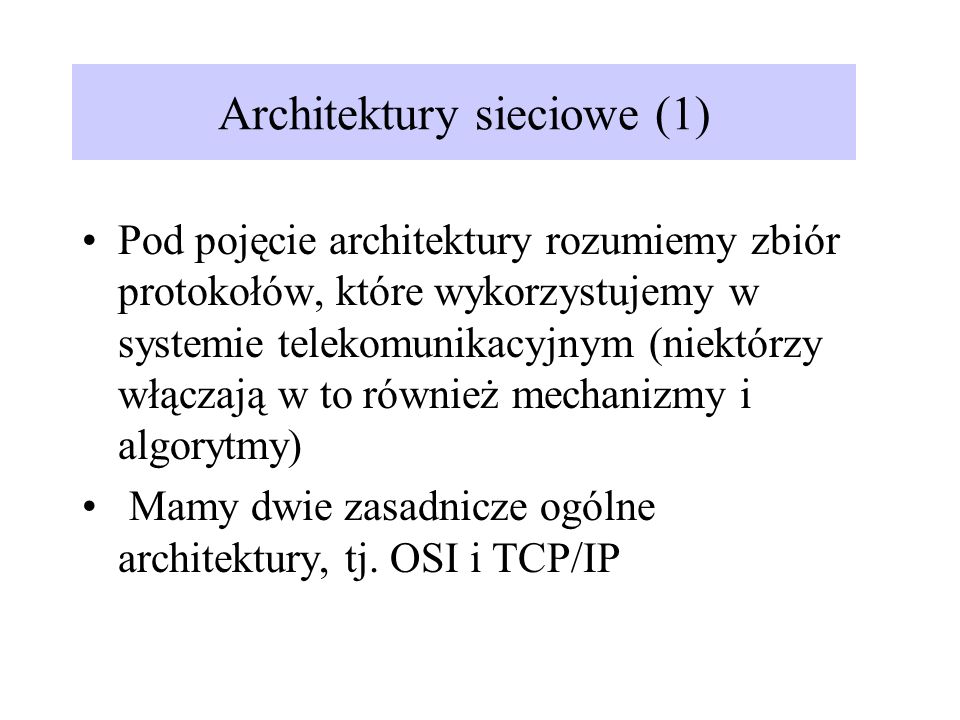 Architektury sieciowe (1)
