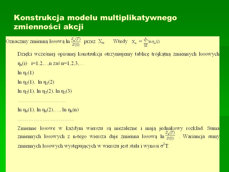 Konstrukcja modelu multiplikatywnego zmienności akcji