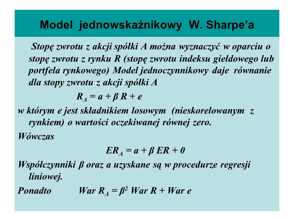 Model jednowskaźnikowy W. Sharpe’a