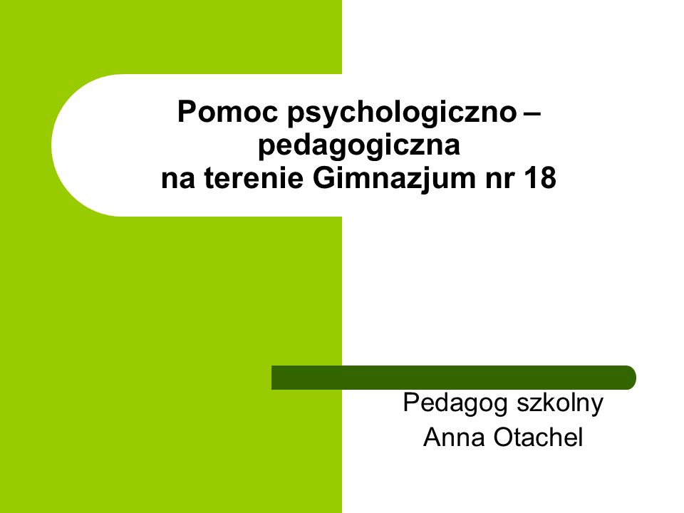 Pomoc psychologiczno – pedagogiczna na terenie Gimnazjum nr 18