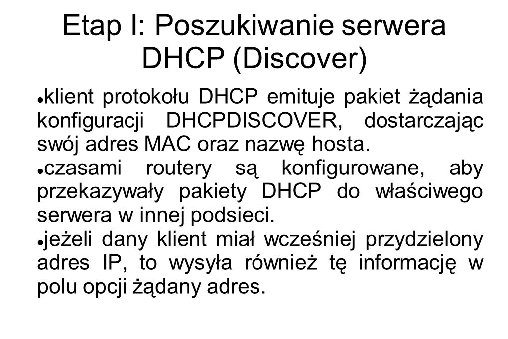 Etap I: Poszukiwanie serwera DHCP (Discover)