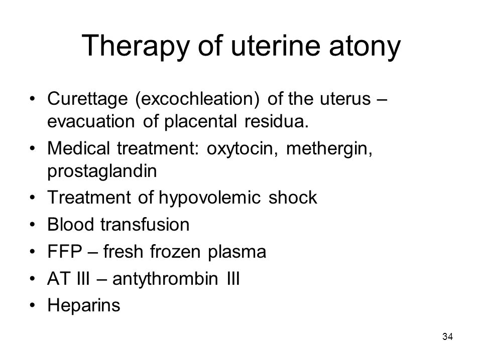 Therapy of uterine atony