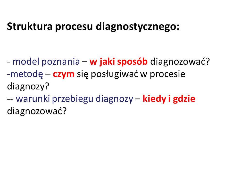 Struktura procesu diagnostycznego: