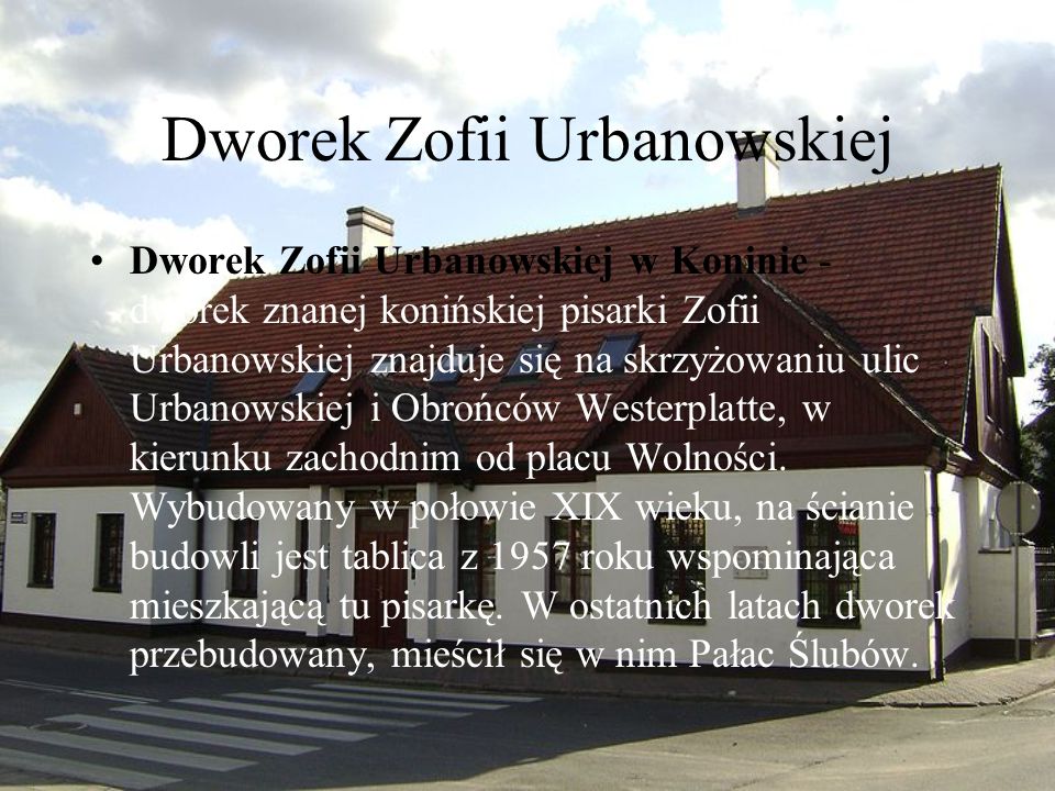 Dworek Zofii Urbanowskiej