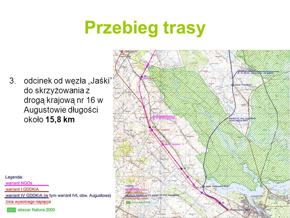 Przebieg trasy odcinek od węzła „Jaśki do skrzyżowania z drogą krajową nr 16 w Augustowie długości około 15,8 km.