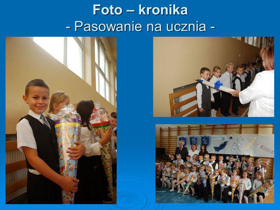 Foto – kronika - Pasowanie na ucznia -