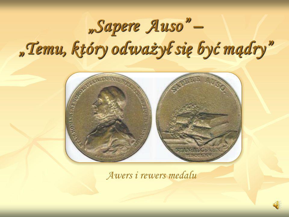 „Sapere Auso – „Temu, który odważył się być mądry