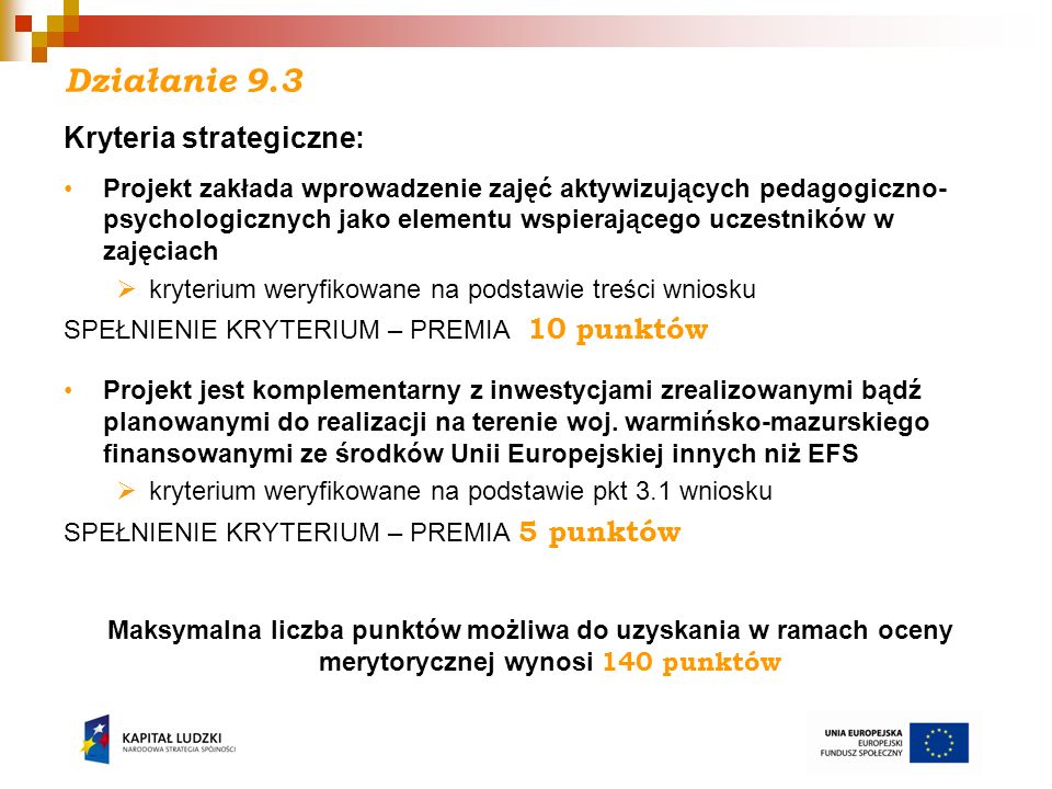 Działanie 9.3 Kryteria strategiczne: